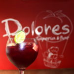 Dolores Taperia & Bar, Restaurante, sangria, vino tinto, wine, food, foodie, eat, where to eat, food blogger
